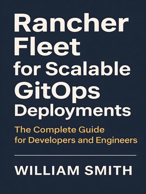 cover image of Rancher Fleet for Scalable GitOps Deployments